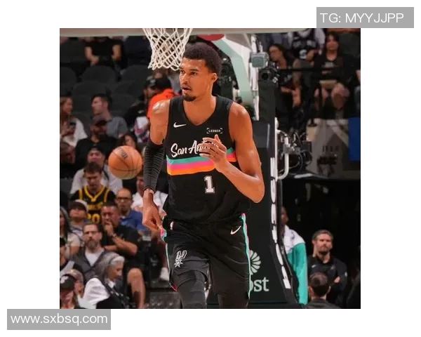 圣安东尼奥马刺重燃辉煌之路重建与新星崛起的未来篇章 圣安东尼奥马刺重燃辉煌之路重建与新星崛起的未来篇章