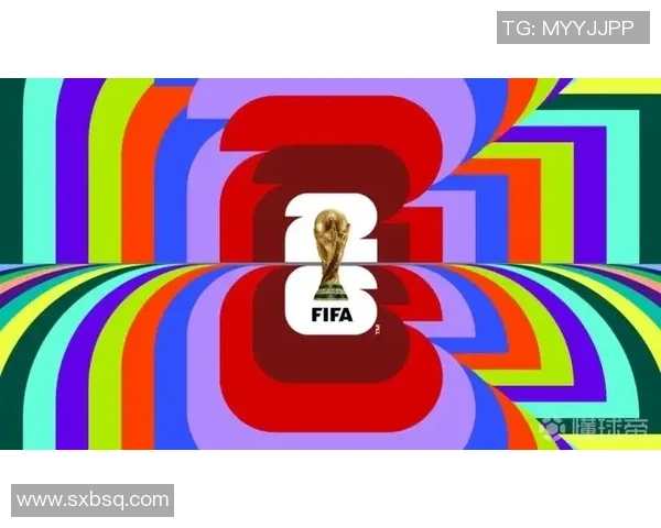 美加墨世界杯引领北美体育盛宴全面推动足球全球化发展新篇章